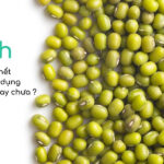 Đậu Xanh – Công Dụng Đậu Xanh Có Thể Bạn Chưa Biết