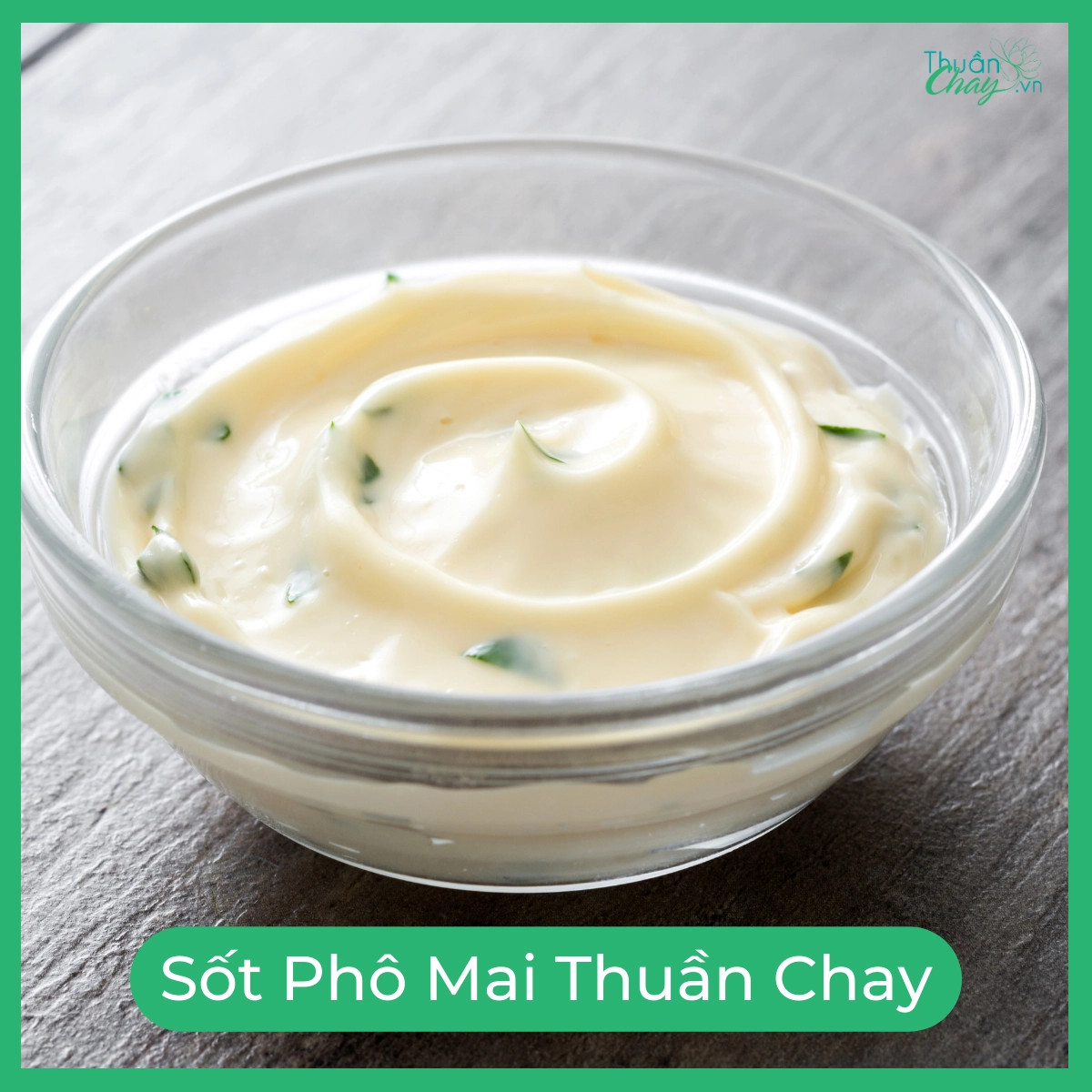 Sốt Phô Mai Thuần Chay